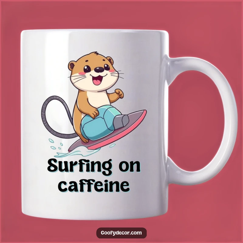 Funny Otter Surfing Mug - Vacuum Cleaner Rider - Funny Gift