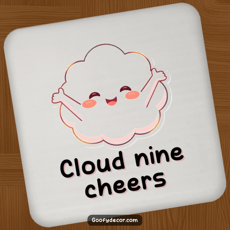 Funny drink coaster with a happy cloud character floating blissfully, protecting surfaces with serene charm.