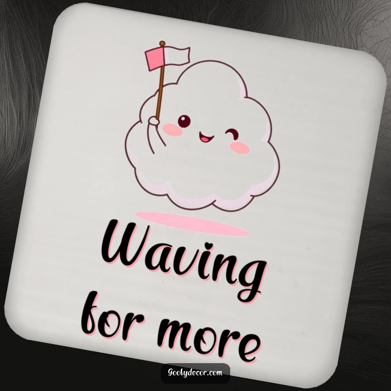Funny drink coaster featuring a happy cloud character waving a tiny flag, adding cheer to beverage service.