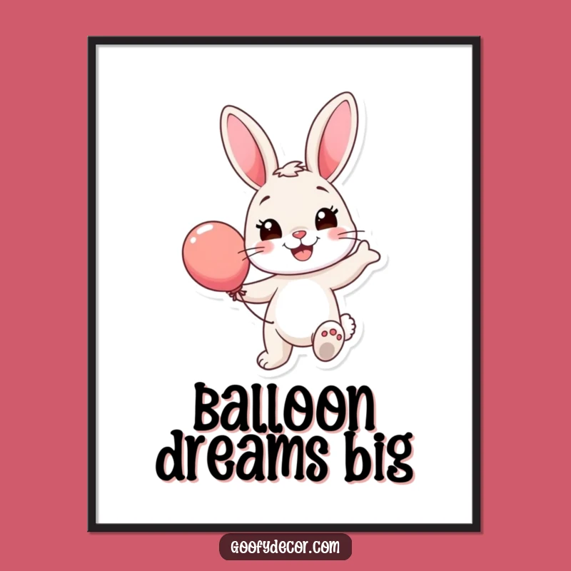 Funny Bunny Balloon Poster: Happy Hopper Art, Perfect Decor for a Funny Gift!