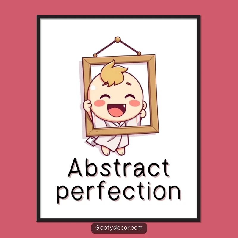 Funny Crooked Picture Poster: Delightful Decorating Fail Wall Art