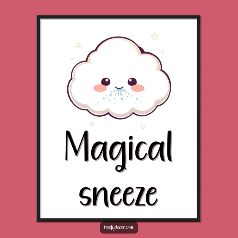 Funny Kawaii Cloud Poster: Glitter Sneeze Magical Wall Art