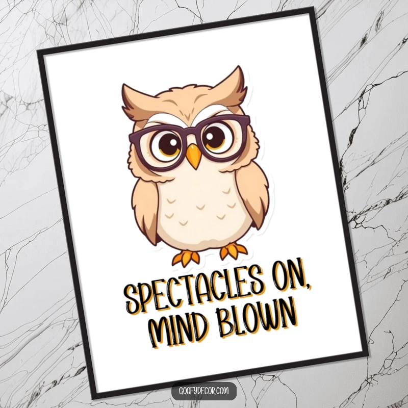 Funny owl poster depicting a determined character with glasses looking surprised, adding intellectual humor to decor.