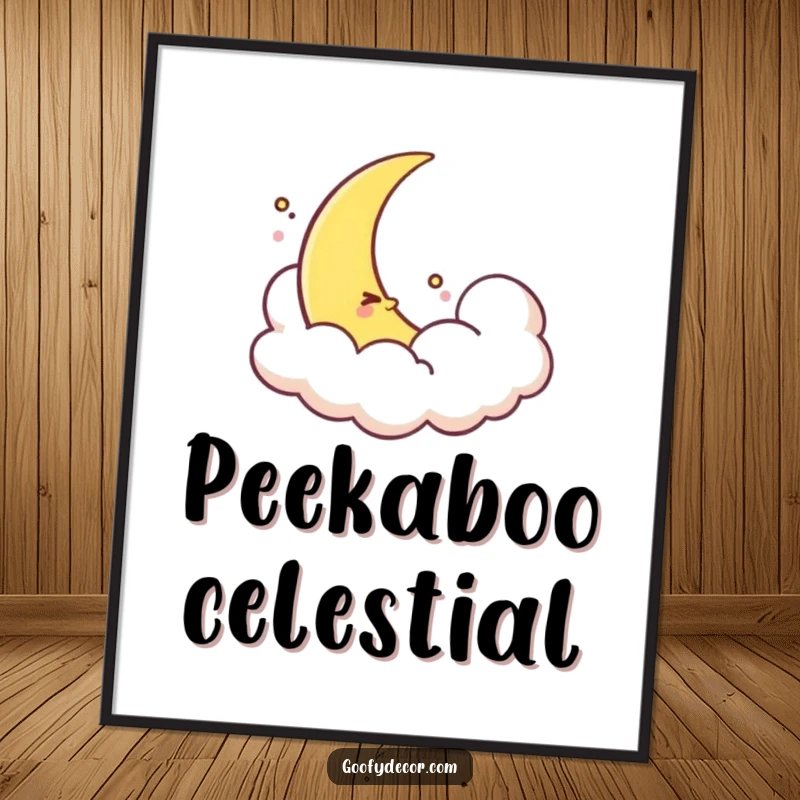 Funny shy moon poster showcasing a timid crescent moon character hiding behind a soft cloud, perfect for peaceful bedroom or nursery decor.