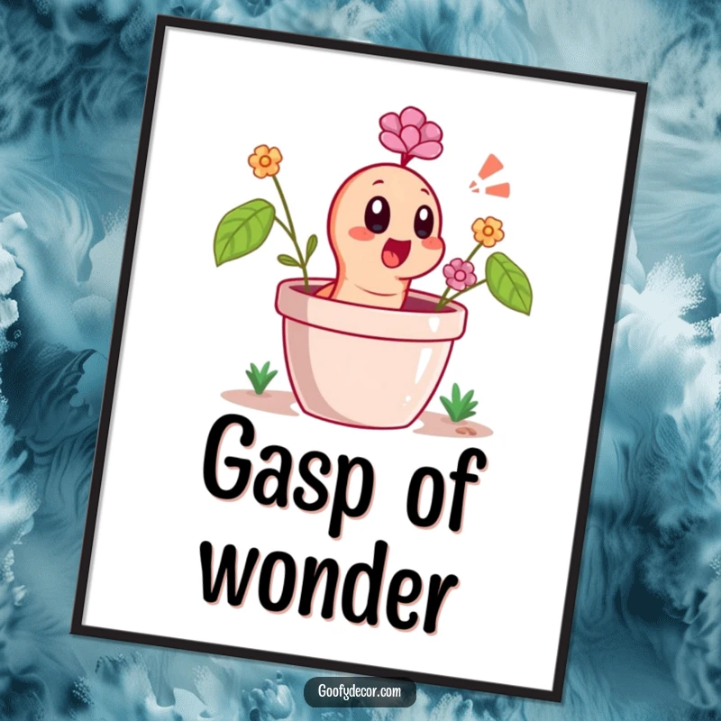 Funny Poster of a cheerful worm character emerging from a flower pot with a comically shocked gasp, adding garden humor.