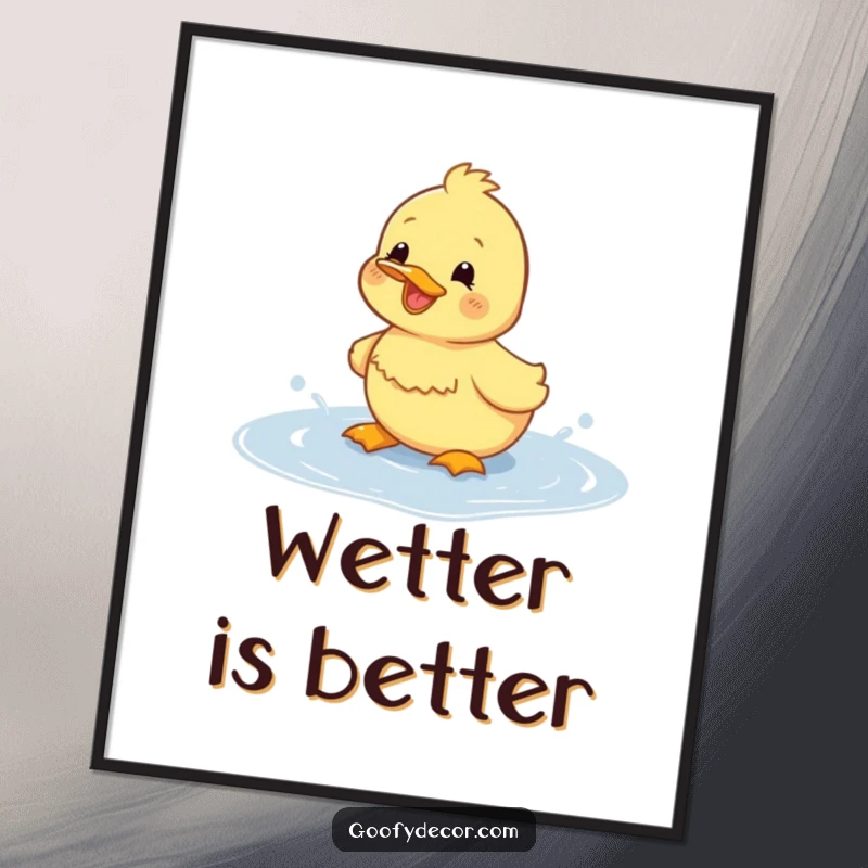 Funny duckling poster capturing a cheerful duckling's delightful splash in a puddle, adding humor to wall decor.