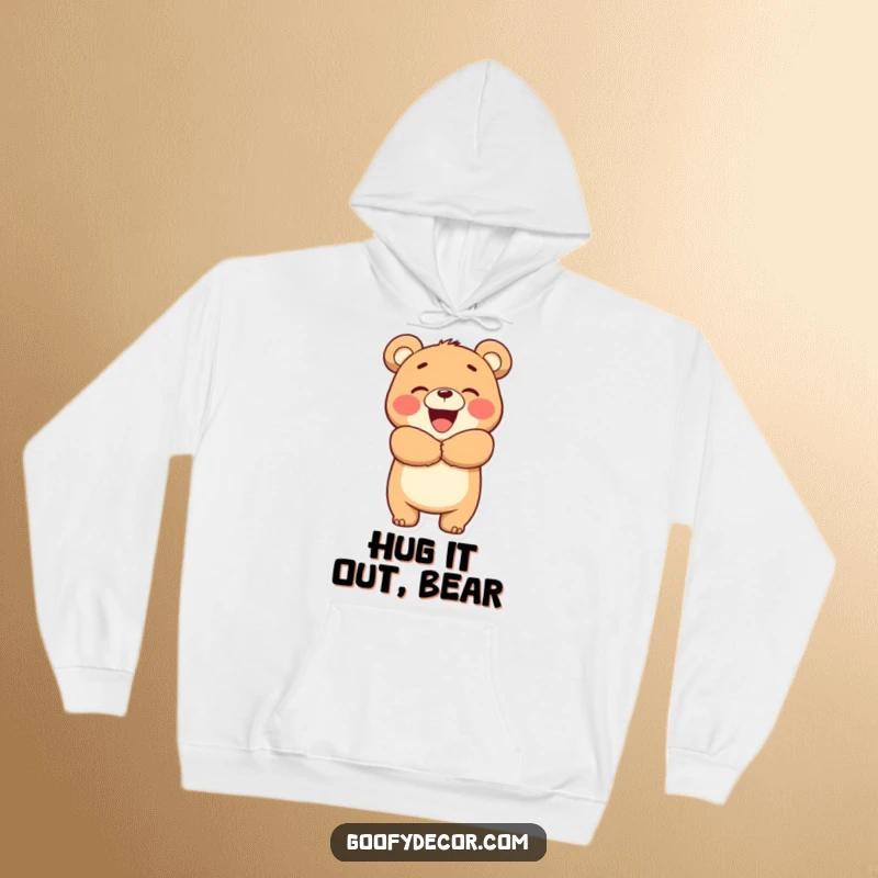 Funny Bear Hug Hoodie: A smiling bear enthusiastically offers a comforting hug, perfect for staying warm and spreading cheer.