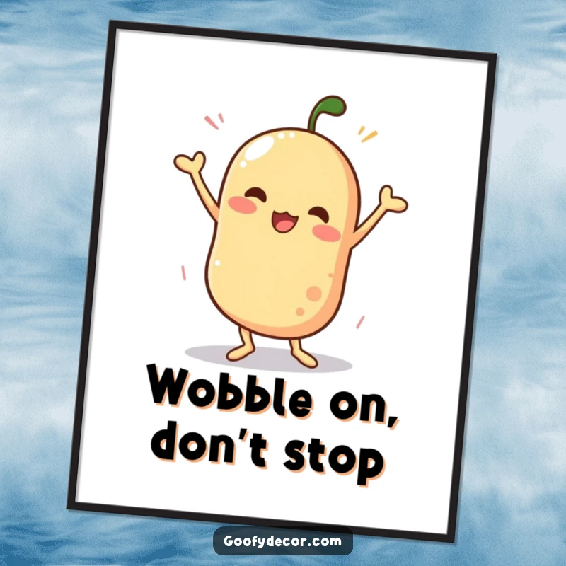 Funny Free Printable Wall Art of a wobbly character enthusiastically performing a silly, energetic dance.