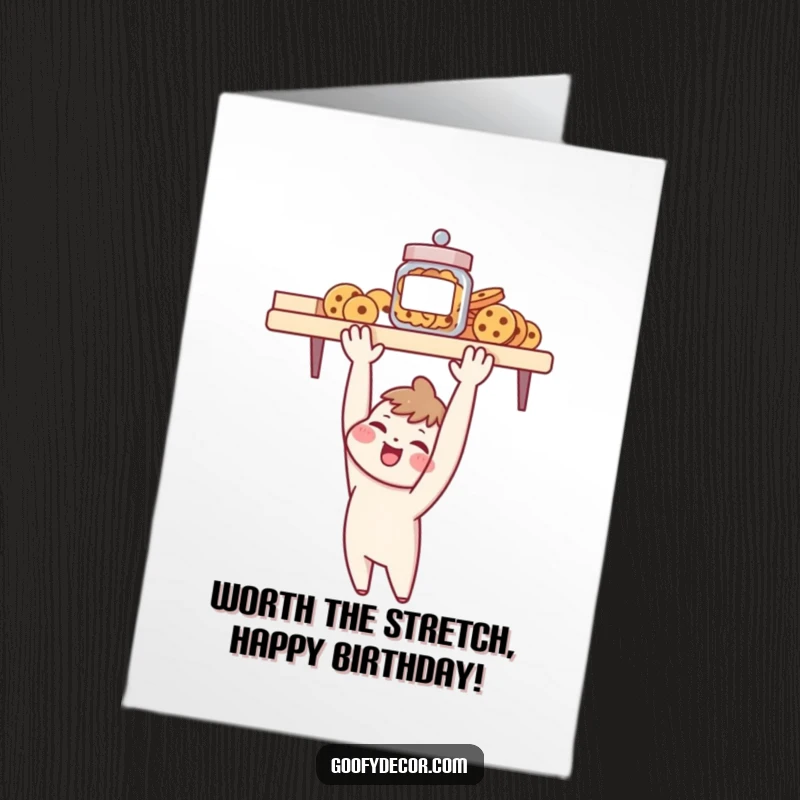 Funny Free Printable Birthday Card: Cheerful character stretching high for a cookie jar, a relatable struggle for a birthday wish.