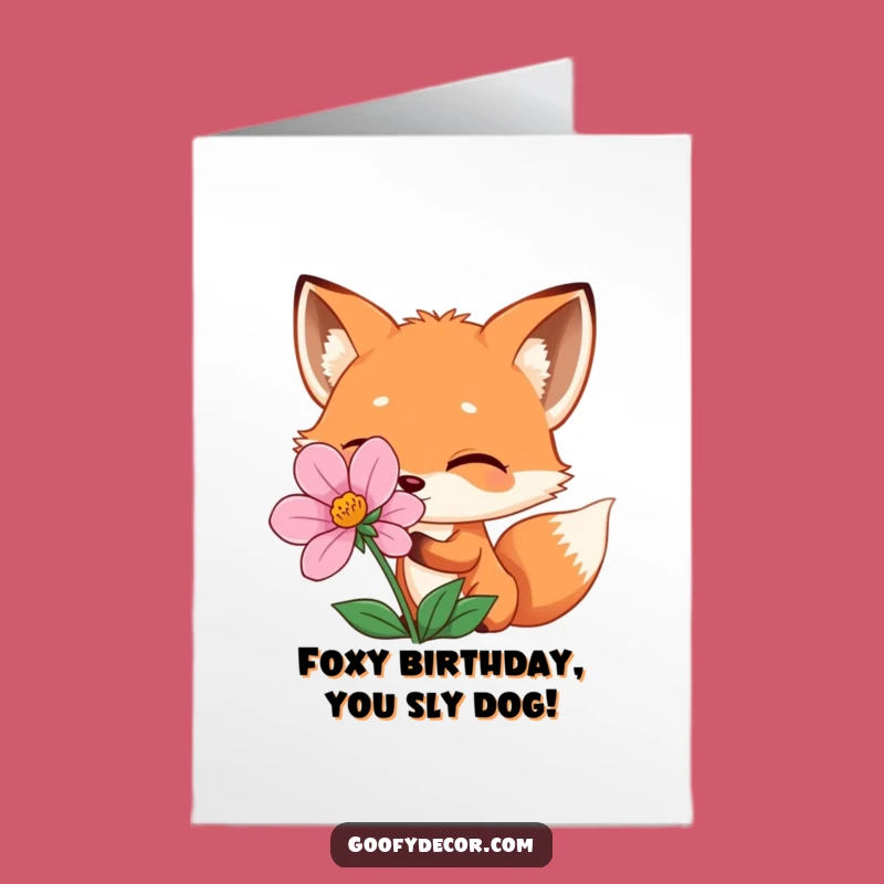 Free Printable Birthday Card: Funny Winking Fox Peeking Flower - LOL Downloadable Gift