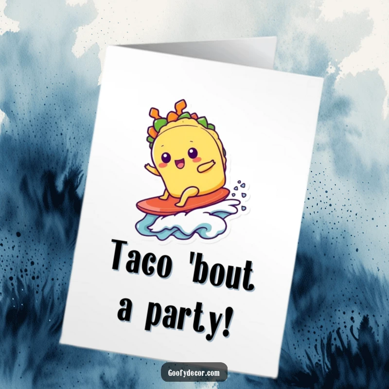Funny Free Printable Birthday Card featuring a cute kawaii taco character excitedly surfing a small, bubbly ocean wave.