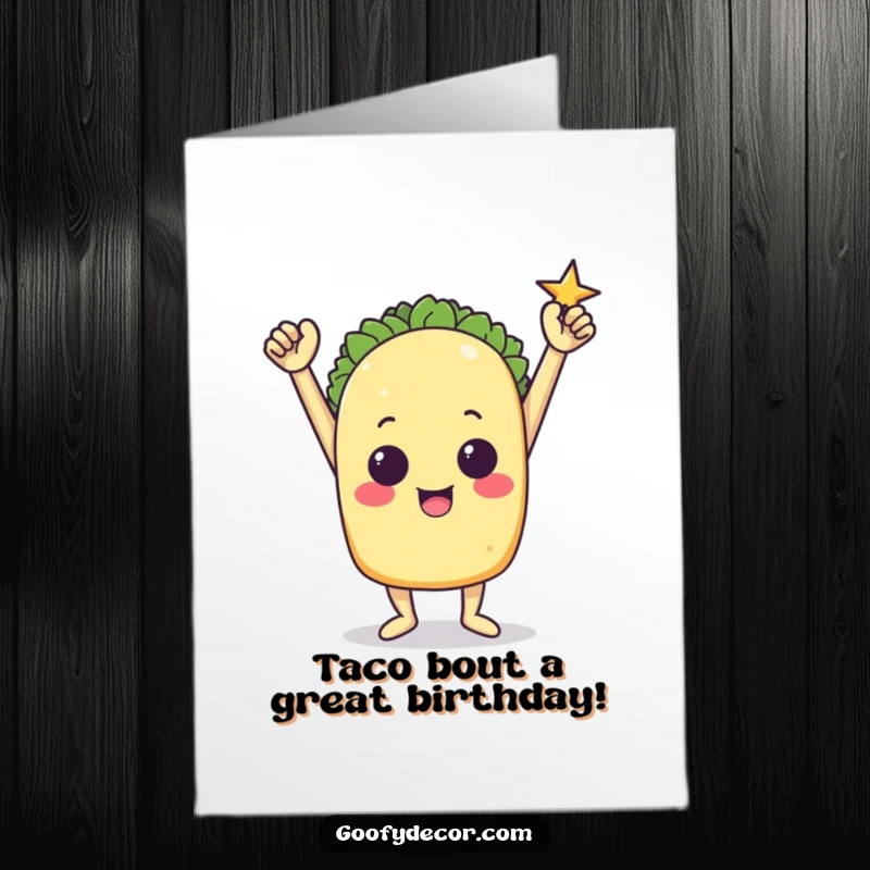 Funny Free Printable Birthday Card: Triumphant taco character striking a victorious pose. A bold, downloadable birthday greeting.
