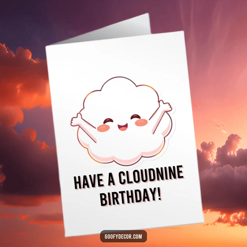 Funny free printable birthday card featuring a blissfully happy cloud character floating joyfully with arms wide open.
