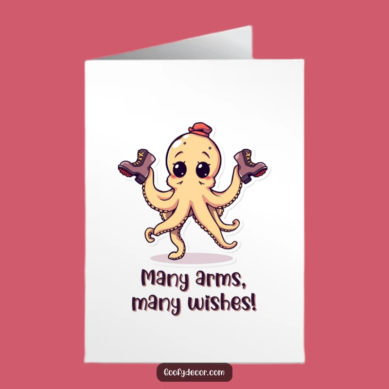 Free Printable Birthday Card: Goofy Octopus Juggling Boots Funny Octopus Downloadable Gift