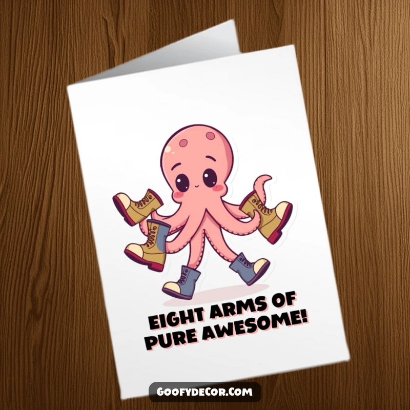 Funny Free Printable Congrats Card: A goofy octopus juggling mismatched boots, celebrating a unique accomplishment.