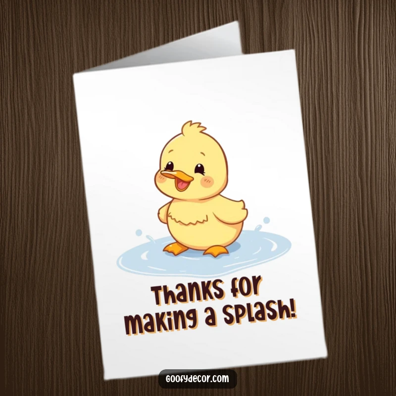 Funny Free Printable Thank You Card: A cheerful duckling splashing in a puddle, sending grateful vibes.