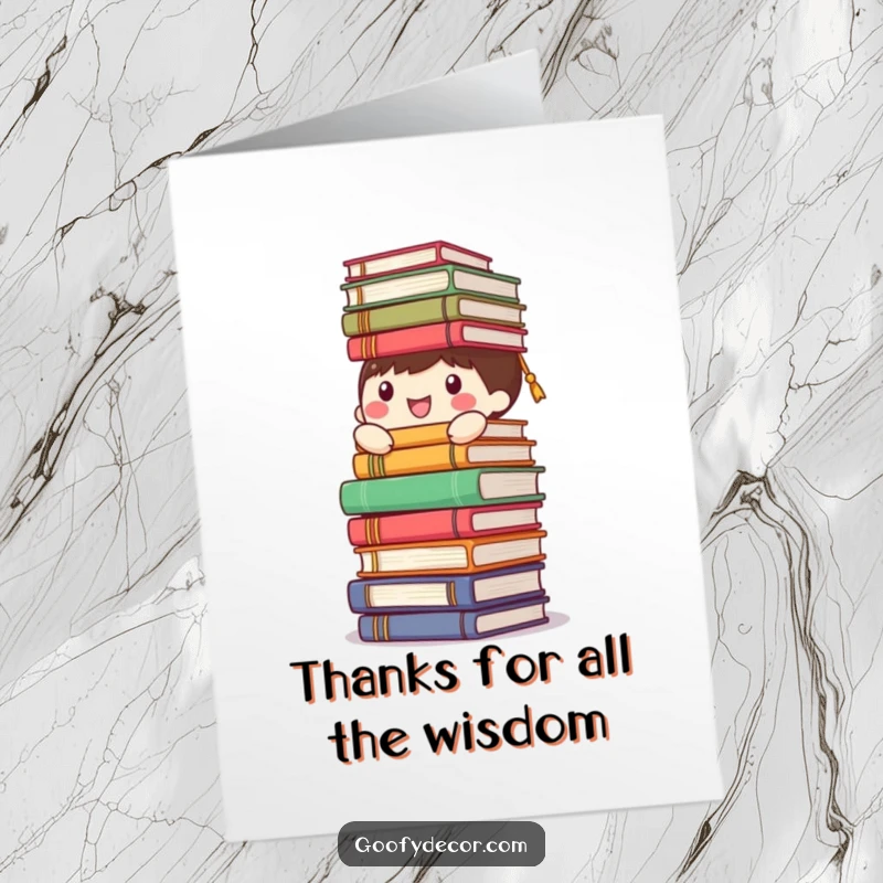 Funny Free Printable Thank You Card: happy character balancing a tower of books, thanking someone for their wisdom.