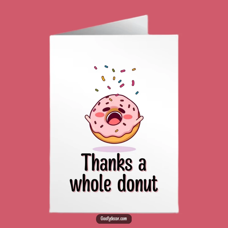 Free Printable Thank You Card: Startled Donut Sprinkles LOL Thanks