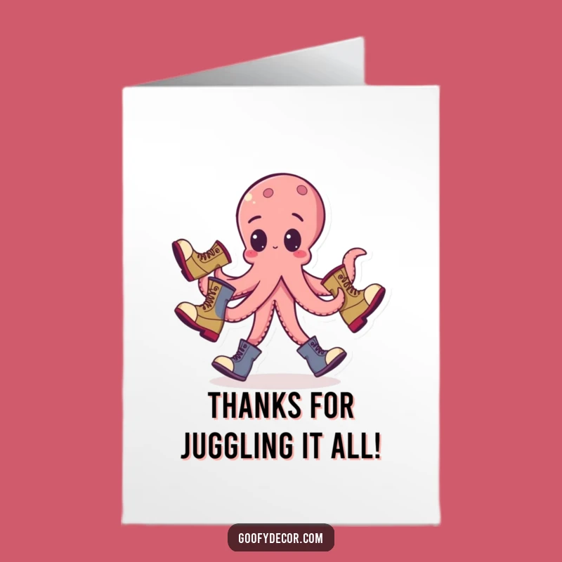 Free Printable Octopus Thank You Card: Funny Juggling Boots Gratitude Downloadable Gift