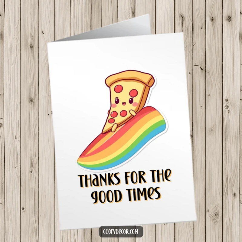 Funny Free Printable Thank You Card: A cute kawaii pizza slides down a rainbow, offering a fun thank you.
