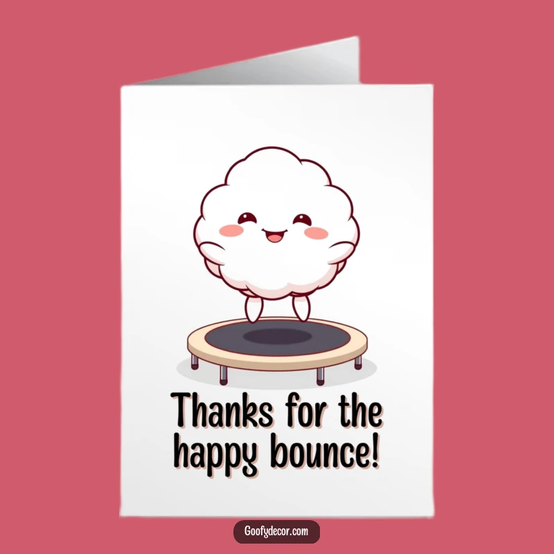 Free Printable Kawaii Cloud Thank You Card: Goofy Grin Gratitude, Hilarious Downloadable Gift