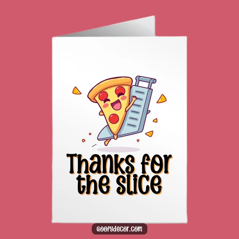 Free Printable Thank You Card: Pizza Grater LOL Thanks Downloadable