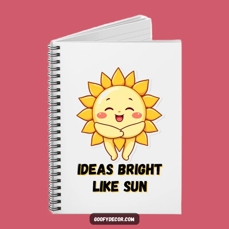 Funny Sun Hug Notebook - Jot Down Warm Thoughts, Gift