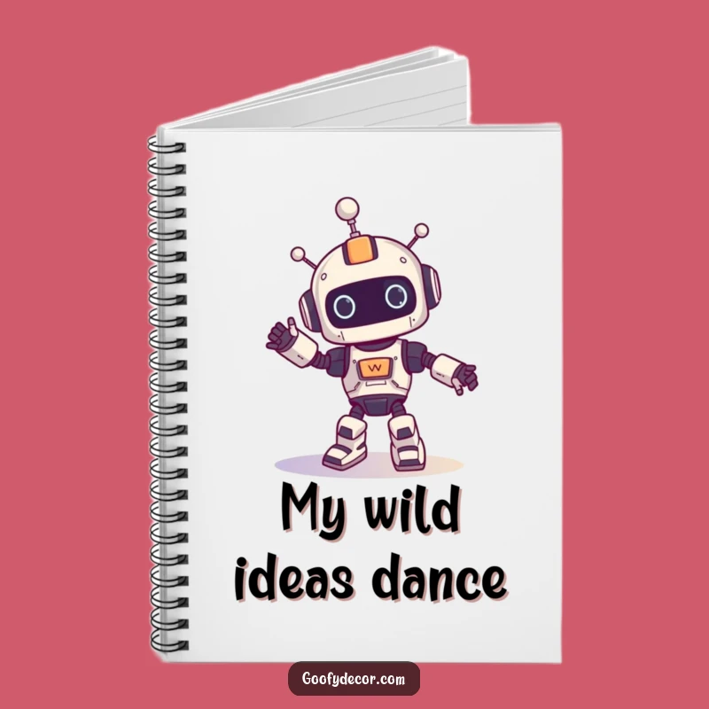 Funny Robot Notebook: Jot Down Ideas with Hilarious Dance Moves, a Great Fun Gift